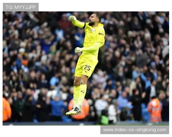 多纳鲁马的到来是否意味着曼城进入“门将时代”？